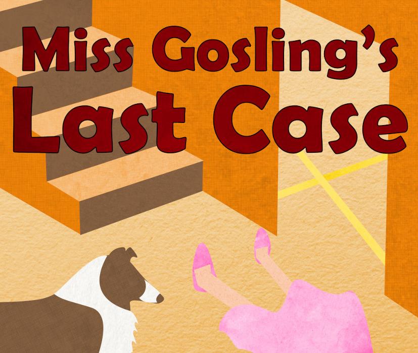 Cover art for Miss Gosling’s Last Case